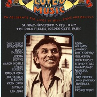 Laughter, Love and Music - To Celebrate the Lives of Bill, Steve and Melissa. November 3, 1991, The Polo Fields, Golden Gate Park.